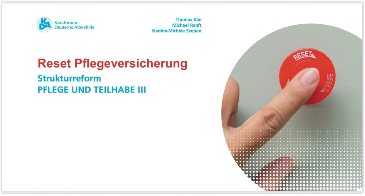 Reset-Pflegeversicherung: 14 Thesen zu einer grundlegenden Reform